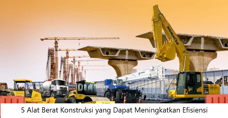 5 Alat Berat Konstruksi