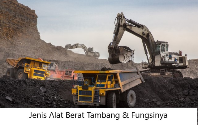 Jenis Alat Berat Tambang